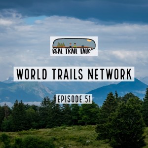 Episode 51 - World Trails Network