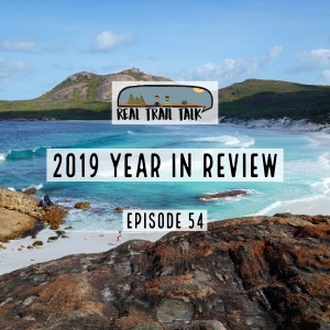 Episode 54 - 2019 in Review
