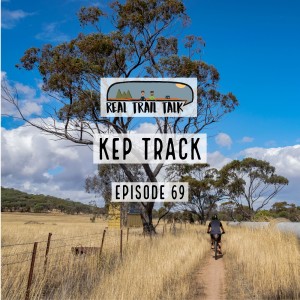 Episode 69 - Kep Track