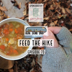 Episode 73 - Feed the Hike
