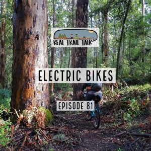 Episode 81 - Electric Bikes