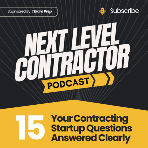Your Contracting Startup Questions Answered Clearly - Next Level Contractor Episode 15