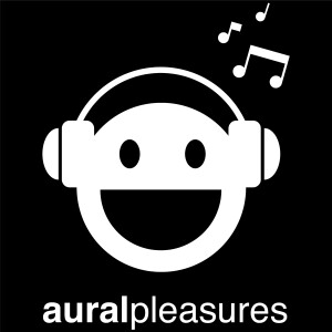 Aural Pleasures 253 (End Of Year Countdown 2022)