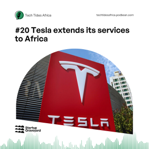 #20 Tesla extends its services to Africa