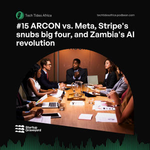 #15 ARCON vs. Meta, Stripe's snubs big four, and Zambia's AI revolution