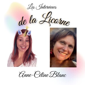 Episode 19 : Anne-Céline Blanc