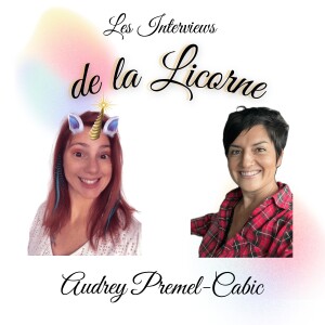 Episode 4 : Audrey Premel-Cabic