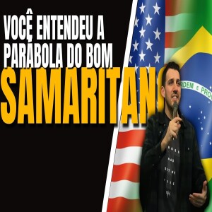 A Parábola do Bom Samaritano Como Você Nunca Viu | Pr. Josue Nunes | #igrejabrasileira