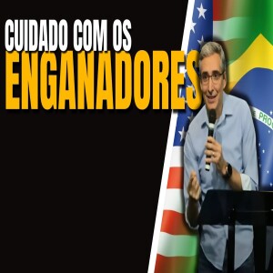 VOCÊ SABE IDENTIFICAR OS ENGANADORES? | Renato Brant | #igrejabrasileira #igrejaemdenver