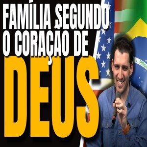 A FAMÍLIA SEGUNDO O CORAÇÃO DE DEUS! | Pr. Josue Nunes | #igrejabrasileira #igrejaemdenver