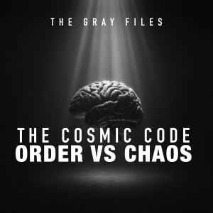 The Cosmic Code: How Chaos and Order Shape the Universe, the Mind, and Society