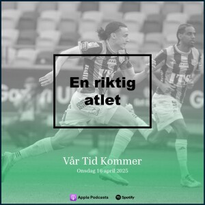 #9 En riktig atlet