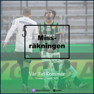 #10 Missräkningen