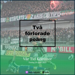 #11 Två förlorade poäng