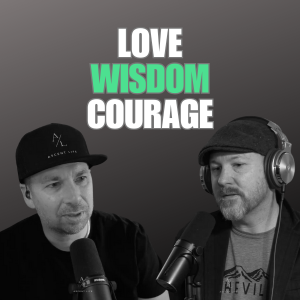 Ep. 12 - Love, Wisdom & Courage | Photographer, Austin Luckett