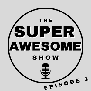 Super Awesome Show - Tony and Alexander Creating Miracles