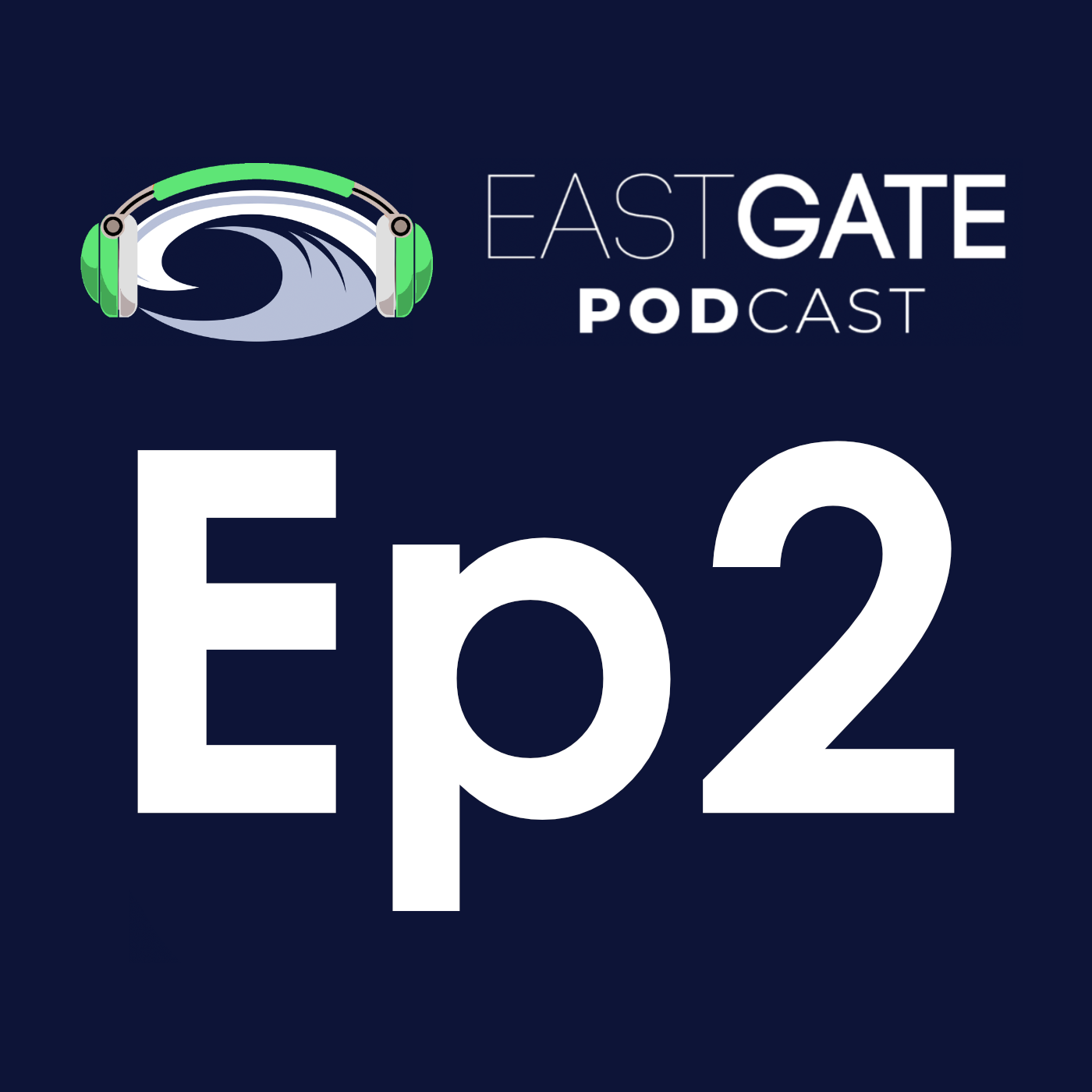 Eastgate Podcast