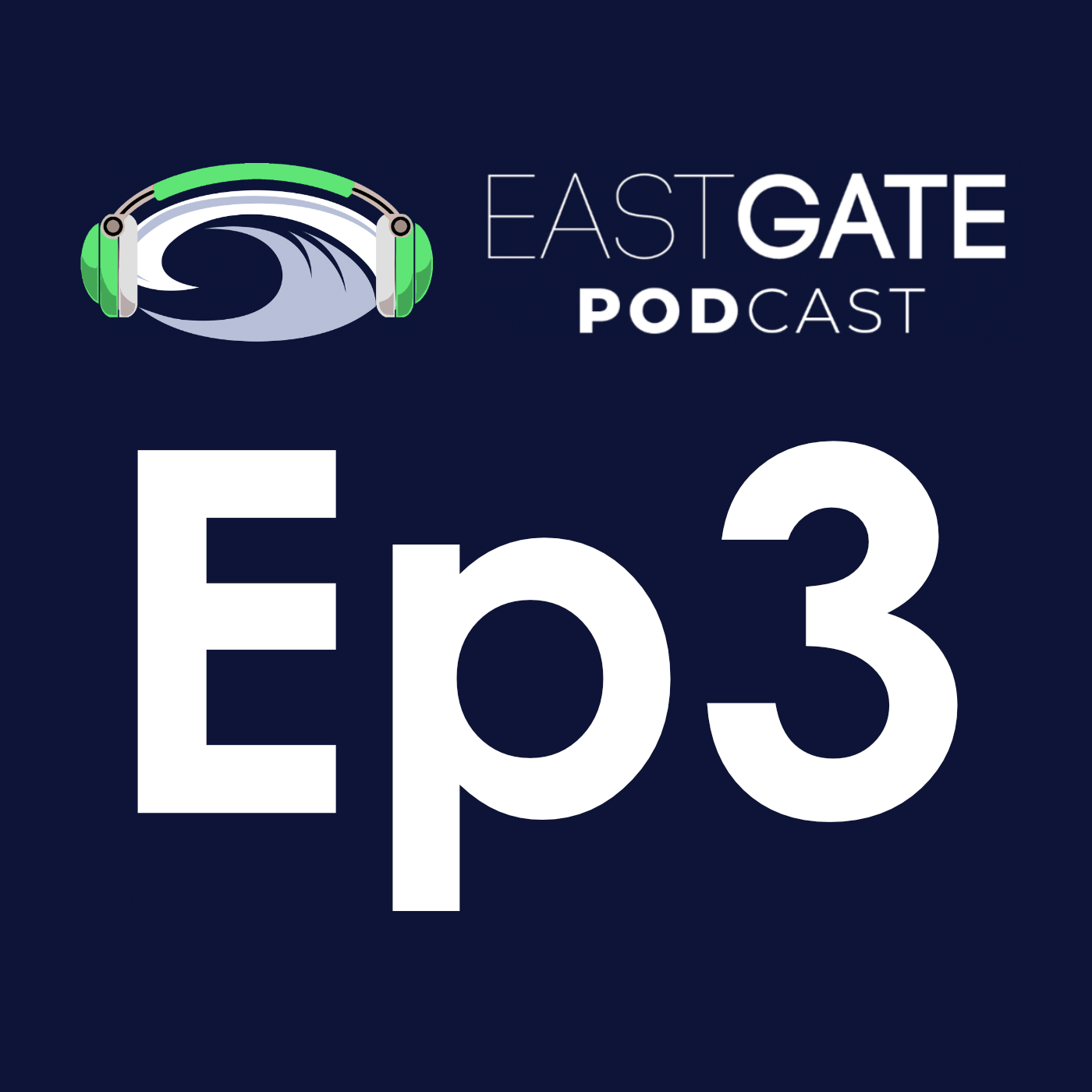 Eastgate Podcast