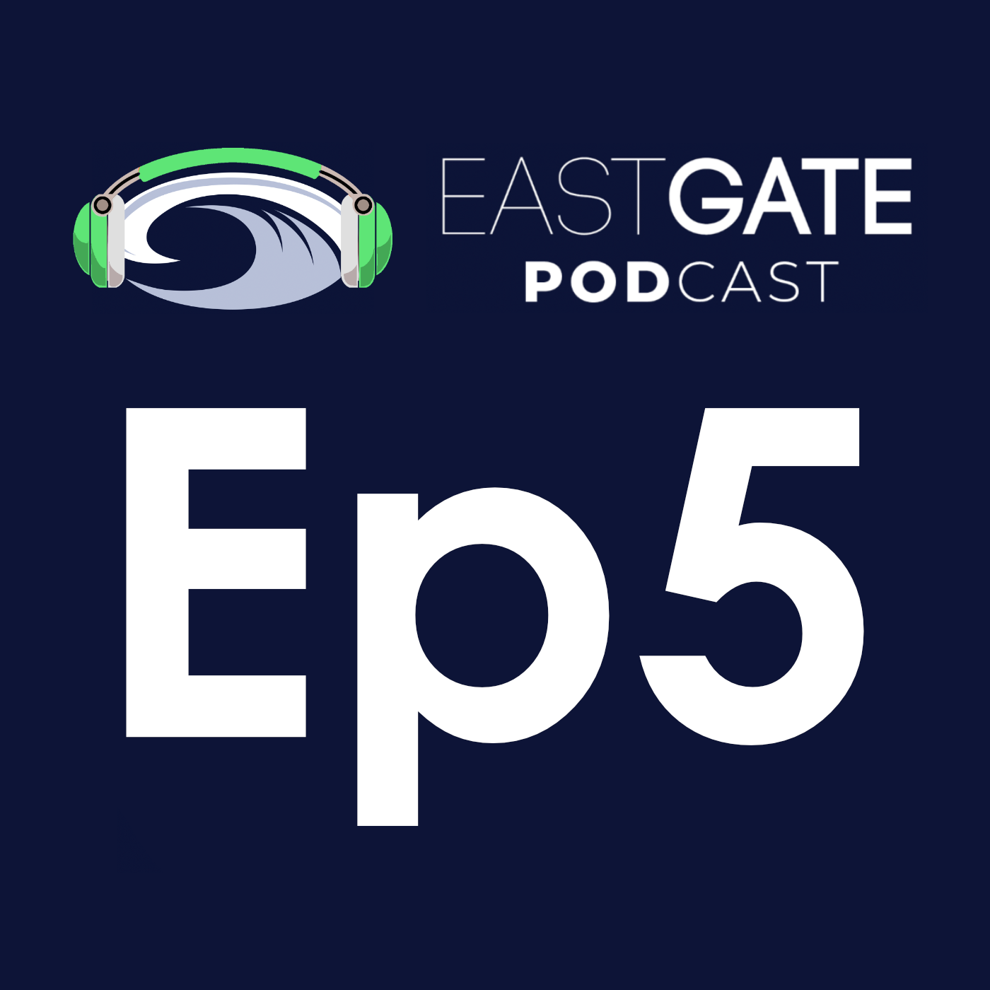 Eastgate Podcast