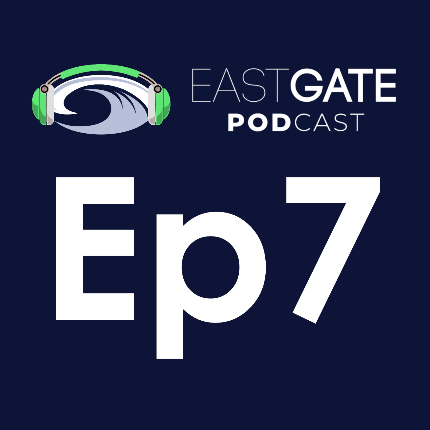 Eastgate Podcast