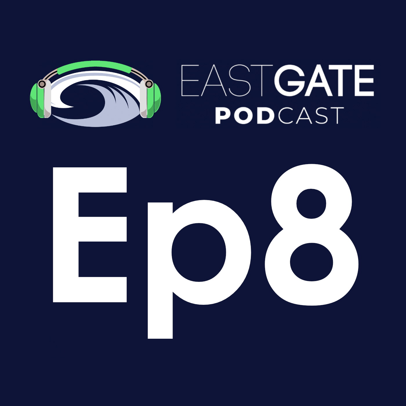 Eastgate Podcast
