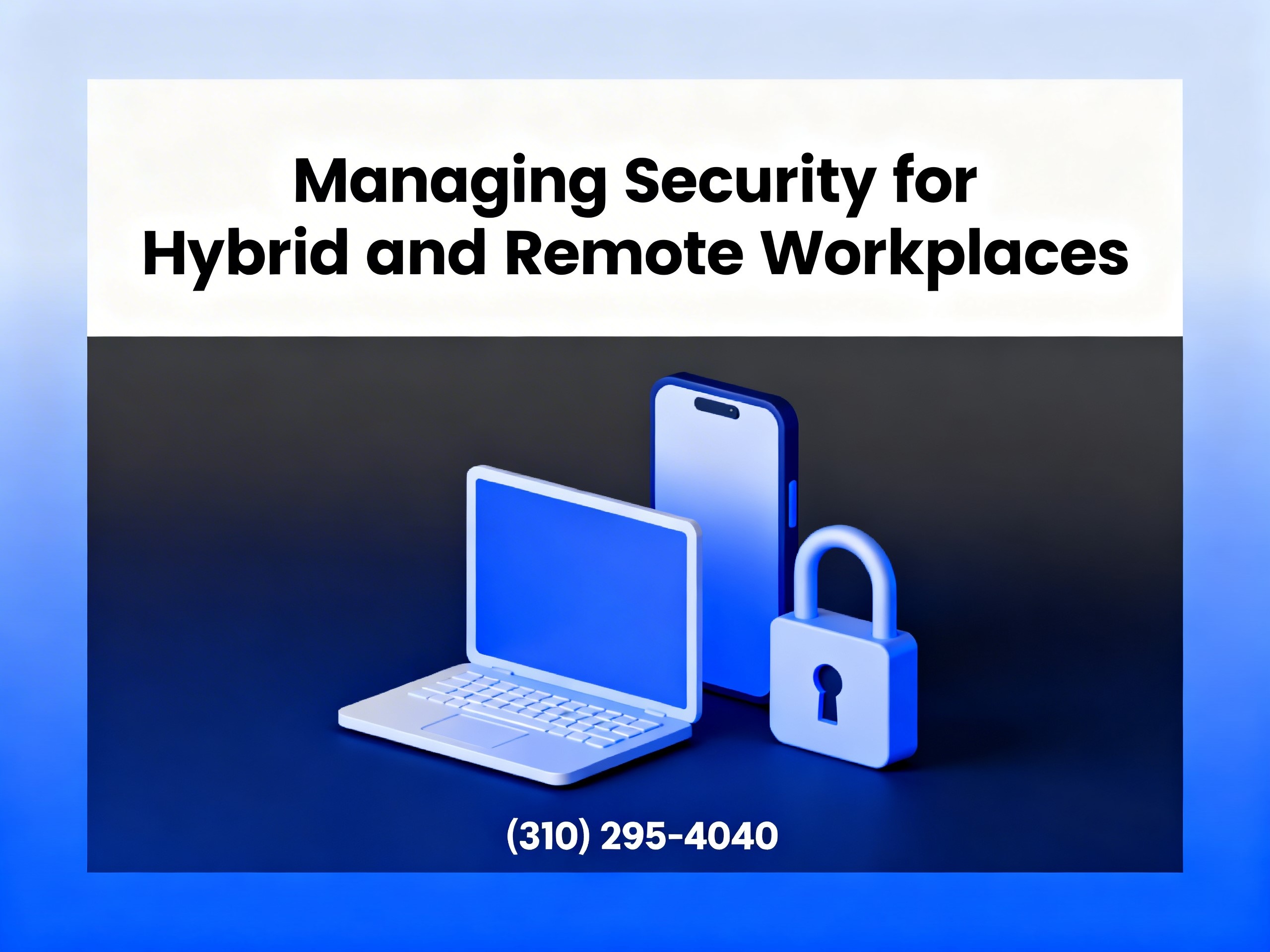Managing Security for Hybrid and Remote Workplaces episode artwork