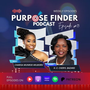 Uncovering Purpose Beyond Titles with H. E. Cheryl E. Bazard KC - Episode 13