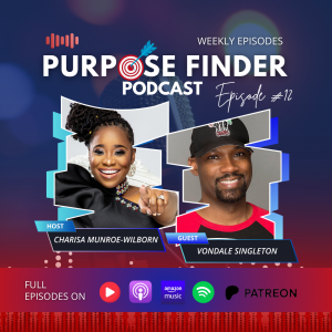 Building Resilience & Success with Vondale Singleton - Episode 12