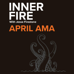 #7 - April 2025 AMA - Weight management, developing technique, footwork, first ascents and more