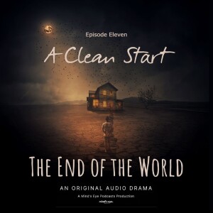 Episode 11: A Clean Start