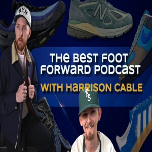 Discussing the trends driving sneakers right now, with The Urban Syndicate BFFS Podcast #32