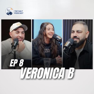 EP 8 | Veronica B: Choosing Christ Over Clout—Faith, Fame, OnlyFans & Not Compromising for Clicks
