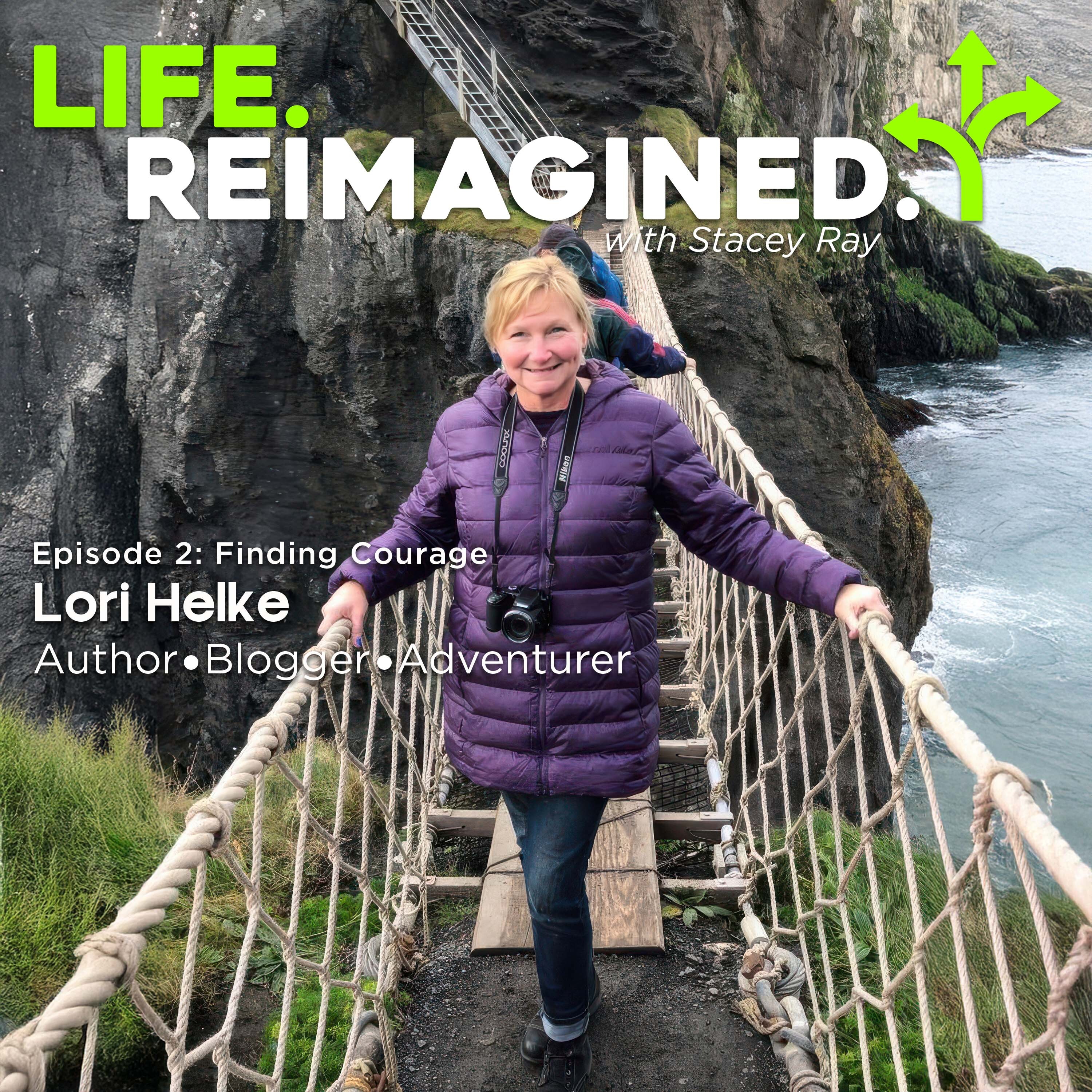 Life. Reimagined. with Stacey Ray