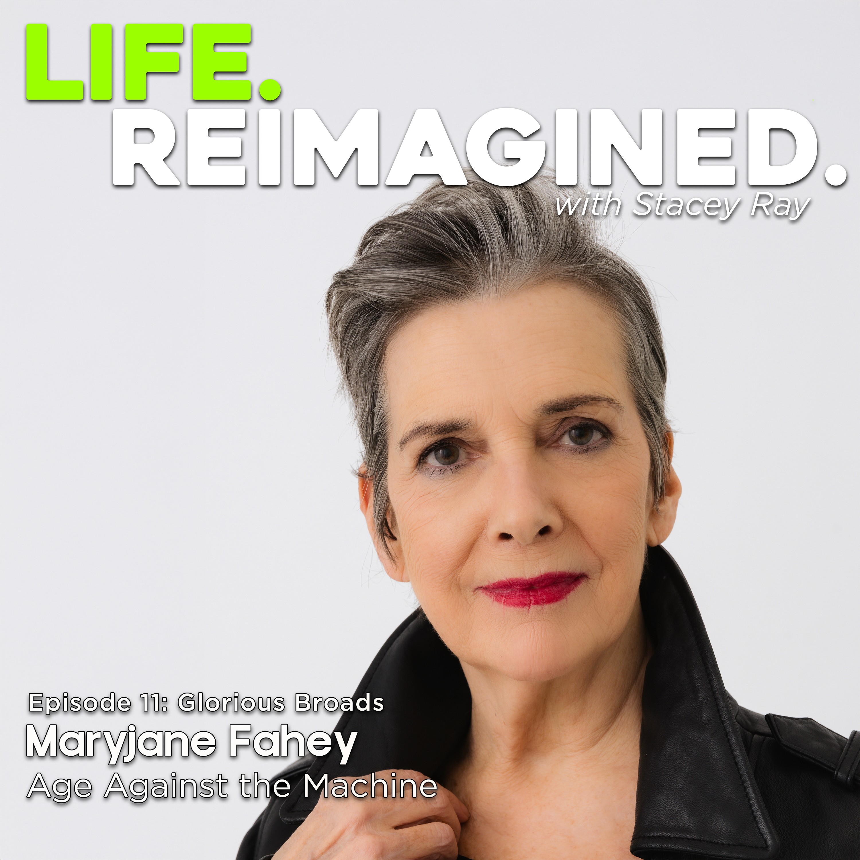 Life. Reimagined. with Stacey Ray