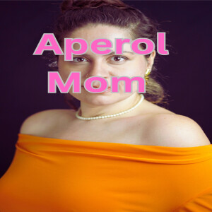 Aperol Mom