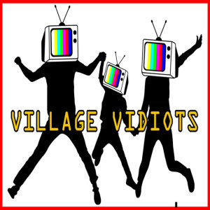 ABC D-Bagz Presents: Village Vidiots - Episode #12 - 80’s Power Ballads