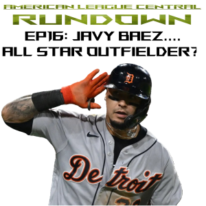 Ep16: Javier Baez....All Star?