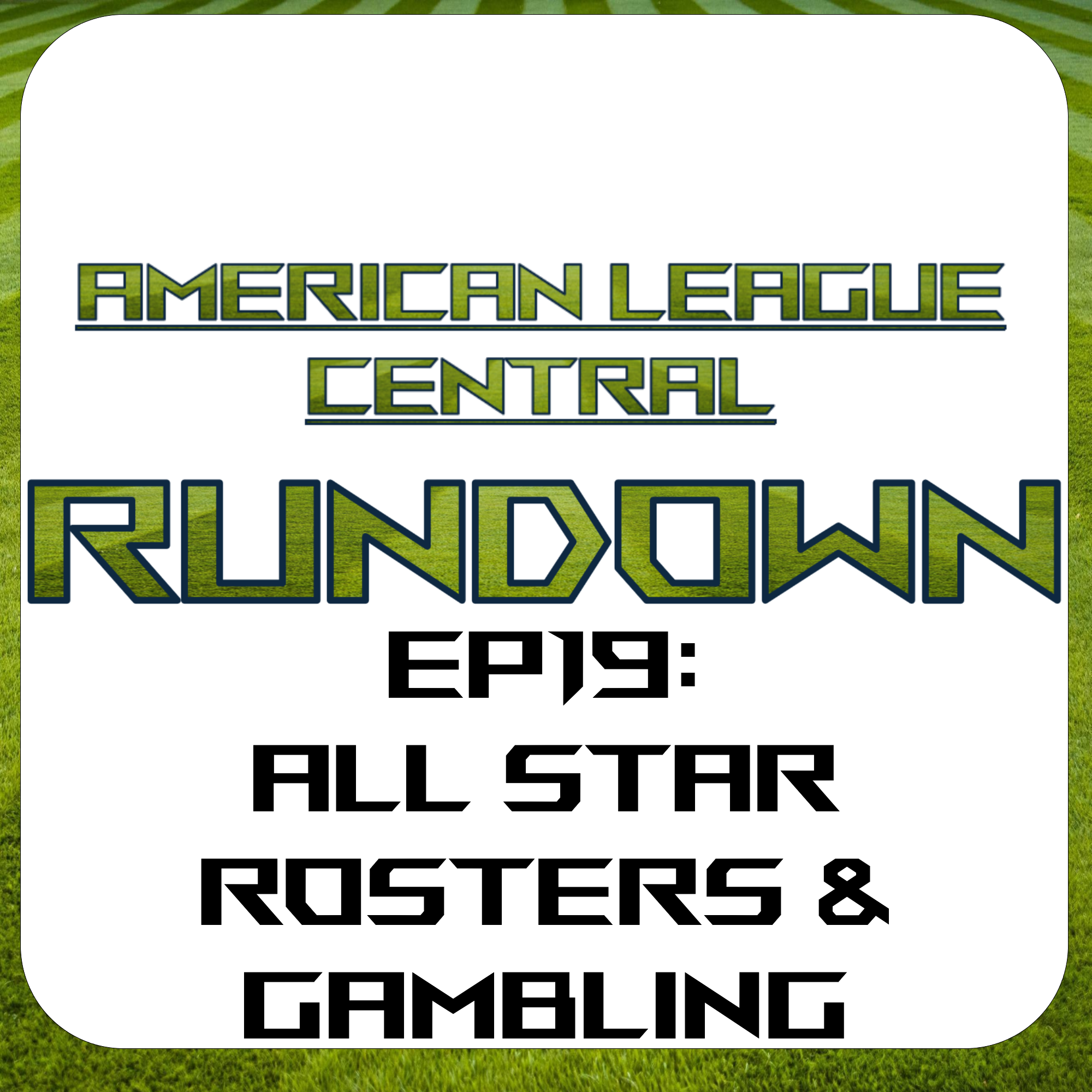 Ep19. All Star Rosters and Gambling