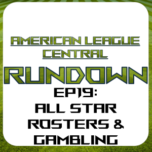 Ep19. All Star Rosters and Gambling