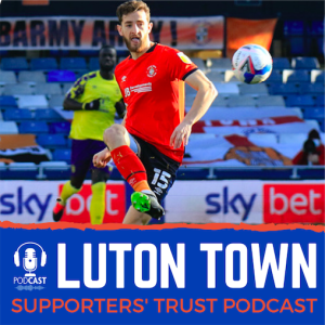 Luton Town Supporters’ Trust Podcast bonus episode: Tom Lockyer