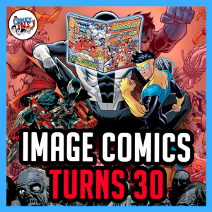 Maus Banned & Image Comics Celebrates 30 Years! | The Comics Pals Episode 275