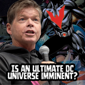Will DC’s Next Event Lead to an Ultimate Universe Reboot? | The Comics Pals Episode 379
