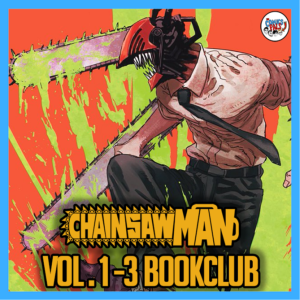 Chainsaw Man Vol. 1 - 3 | The Comics Pals Bookclub