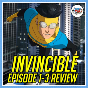 Invincible Episode 1-3 Review | The Comics Pals