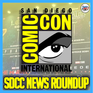 SDCC ’22 News Roundup! | The Comics Pals Special Episode