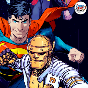 Dawn of DC Announced! | The Comics Pals Episode 318