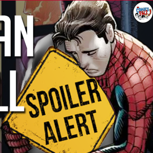 A Shocking Death Devastates Spider-Man | Pals Pulls 5/31/2023