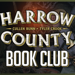 Harrow County Vol 1 & 2 | The Comics Pals Book Club