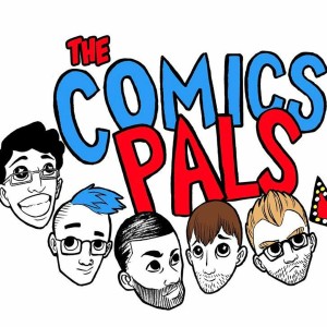 Inhumans, Fandom and The Six Swords | The Comics Pals Episode 36