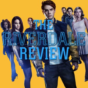 Riverdale Season 1 Review | The Comics Pals